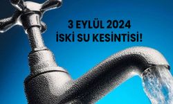 İSKİ 3 EYLÜL 2024 PLANLI SU KESİNTİSİ LİSTESİNİ DUYURDU! 15 saat İstanbul’da sular olmayacak!