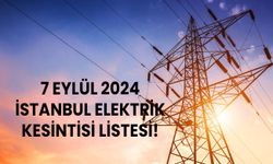 BEDAŞ 7 EYLÜL 2024 ELEKTRK KESİNTİSİ SORGULAMA! İstanbul’a elektrikler bugün 19:00’da gelecek!