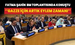 Fatma Şahin'den BM toplantısında Gazze çıkışı