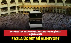 Diyanet'ten hac organizasyonu yapan şirket açıklaması: Fazla ücret mi alındı?