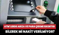 ATM'lerde arıza ve para çekme sıkıntısı... 'Nakitsiz toplum' projesi gündemde