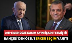 MHP Lideri Bahçeli'den CHP Lideri Özel'e erken seçim yanıtı