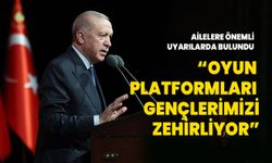 Cumhurbaşkanı Erdoğan: Oyun platformları gençlerimizi zehirliyor