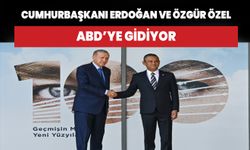 Cumhurbaşkanı Erdoğan ve Özgür Özel ABD yolcusu