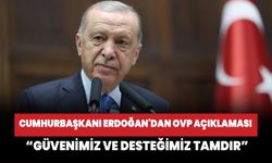 Cumhurbaşkanı Erdoğan'dan OVP açıklaması