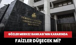 Gözler Merkez Bankası'nın faiz kararında