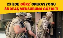 23 ilde 'GÜRZ' operasyonu: 88 DEAŞ mensubuna gözaltı