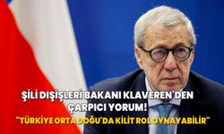 Şili Dışişleri Bakanı Klaveren'den çarpıcı yorum!  "Türkiye Orta Doğu'da kilit rol oynayabilir"