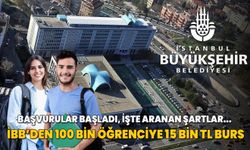 İBB'den 100 bin öğrenciye 15 bin TL burs! Başvurular başladı, işte aranan şartlar...