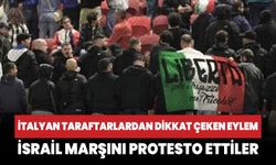 İtalyan taraftarlar İsrail marşını protesto etti