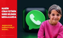 Narin Güran cinayetinin sırrı silinen WhatsApp mesajlarında