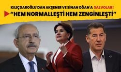 Kemal Kılıçdaroğlu'dan Akşener ve Sinan Oğan'a salvolar! "Hem normalleşti hem zenginleşti"