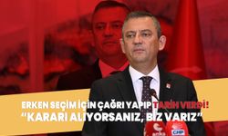 CHP Lideri Özel tarih verip erken seçim çağrısı yaptı: Kararı alıyorsanız, biz varız