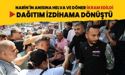 Narin'in anısına helva ve döner dağıtımı izdihama dönüştü