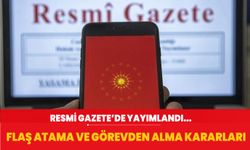 Resmi Gazete'de flaş atama ve görevden alma kararları... Üç bakan yardımcısı görevden alındı