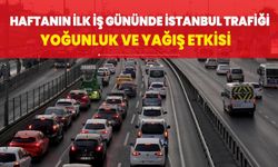 Haftanın ilk iş gününde İstanbul trafiği: Yoğunluk ve yağış etkisi