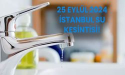 İstanbul SU KESİNTİSİ! İSKİ 25 Eylül 2024 su kesintisi SORGULAMA!