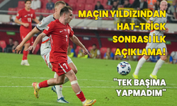 Maçın yıldızından hat-trick sonrası ilk açıklama: "Tek başıma yapmadım"