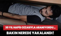 30 yıl hapisle aranıyordu... Saklandığı evde ranzanın altında yakalandı