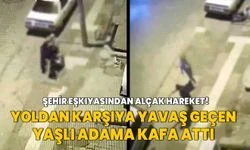 Mamak'ta şehir eşkıyasından alçak hareket! Yoldan karşıya yavaş geçen yaşlı adama kafa attı