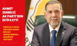 Adana Milletvekili Ahmet Zenbilci AK Parti'den istifa etti