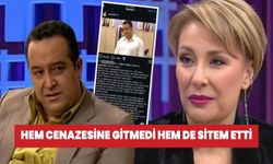 Hem cenazesine gitmedi hem de sitem etti