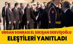 Dervişoğlu o eleştirilere cevap verdi