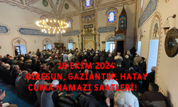 Giresun cuma namazı saat kaçta? 18 Ekim 2024 Gaziantep cuma namazı vakti, Hatay cuma namazı vakti!