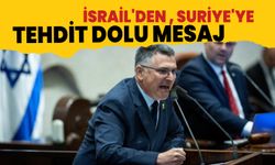 İsrail'den Suriye'ye tehdit dolu mesaj