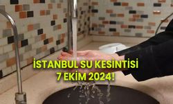 İSTANBUL SU KESİNTİSİ 7 EKİM 2024! Arnavutköy, Beykoz, Üsküdar su kesintisi SORGULAMA!