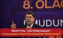 Bakan Tunç: TUSAŞ saldırısı Türkiye'nin gelişmesine yönelik yapılmıştır