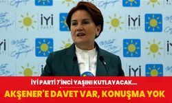 İYİ Parti 7'inci yaşını kutlayacak... Akşener'e davet var, konuşma yok