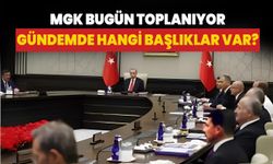 MGK bugün toplanacak: Gündemde hangi başlıklar var?