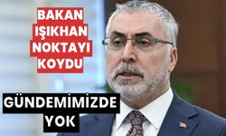 Bakan Işıkhan, emeklilik için ne dedi?