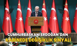 Cumhurbaşkanı Erdoğan’dan kabinede değişiklik sinyali