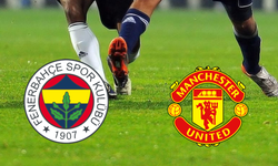 Fenerbahçe - Manchester United maçı ne zaman? Fenerbahçe - Manchester United maçı hangi kanalda?