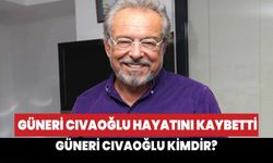 Duayen gazeteci Güneri Cıvaoğlu hayatını kaybetti