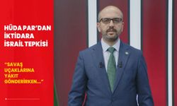 HÜDA PAR'dan iktidara İsrail tepkisi: Savaş uçaklarına yakıt gönderiyorken durdurmaktan nasıl bahsedebiliriz?