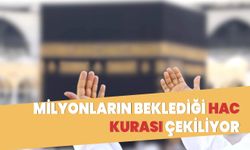 Hac kurası bugün çekildi! Sonuçlar için TIKLAYIIN!