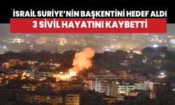 İsrail gece saatlerinde Suriye'nin başkentini hedef aldı, 3 kişi hayatını kaybetti