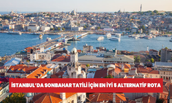 İstanbul’da Sonbahar Tatili İçin En İyi 5 Alternatif Rota