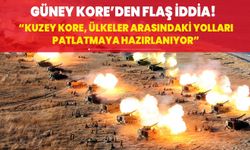 Güney Kore'den flaş iddia: Kuzey Kore, ülkeler arasındaki yolları patlatmaya hazırlanıyor olabilir