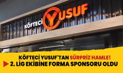 Köfteci Yusuf'tan sürpriz hamle! 2. lig ekibine forma sponsoru oldu