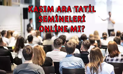 Kasım ara tatil seminerleri online mı, yüz yüze mi? Kasım Ara Tatili Öğretmen Seminerleri!