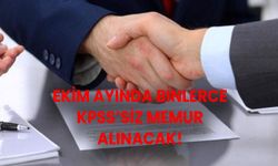 Ekim ayında ilkokul mezunu 27 bin 510 memur alınacak! KPSS’siz PTT, THY, bekçi alımı şartları nelerdir?