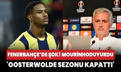 Fenerbahçe'de sakatlık şoku! Mourinho: Jayden Oosterwolde sezonu kapattı