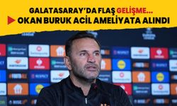 Galatasaray'da flaş gelişme! Okan Buruk acil ameliyata alındı