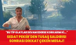 Sedat Peker'den TUSAŞ saldırısı sonrası dikkat çeken mesaj! "Bu tip olaylar devam ederse..."