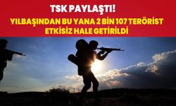 Yılbaşından bu yana 2 bin 107 terörist etkisiz hale getirildi