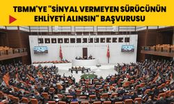 TBMM'ye "sinyal vermeyen sürücünün ehliyeti alınsın" başvurusu